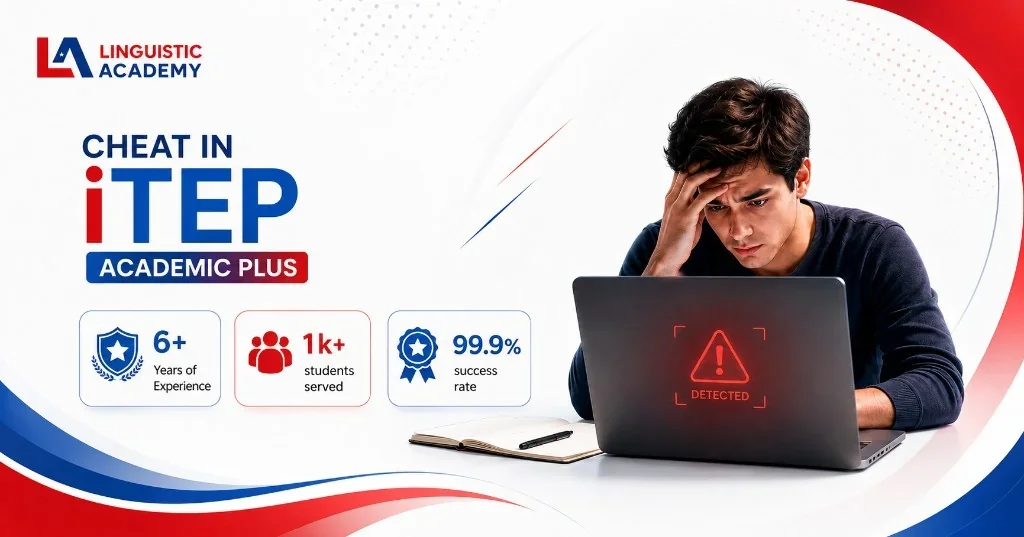 Cheat in iTEP Academic Plus: How Students Hit Target Scores Without Studying