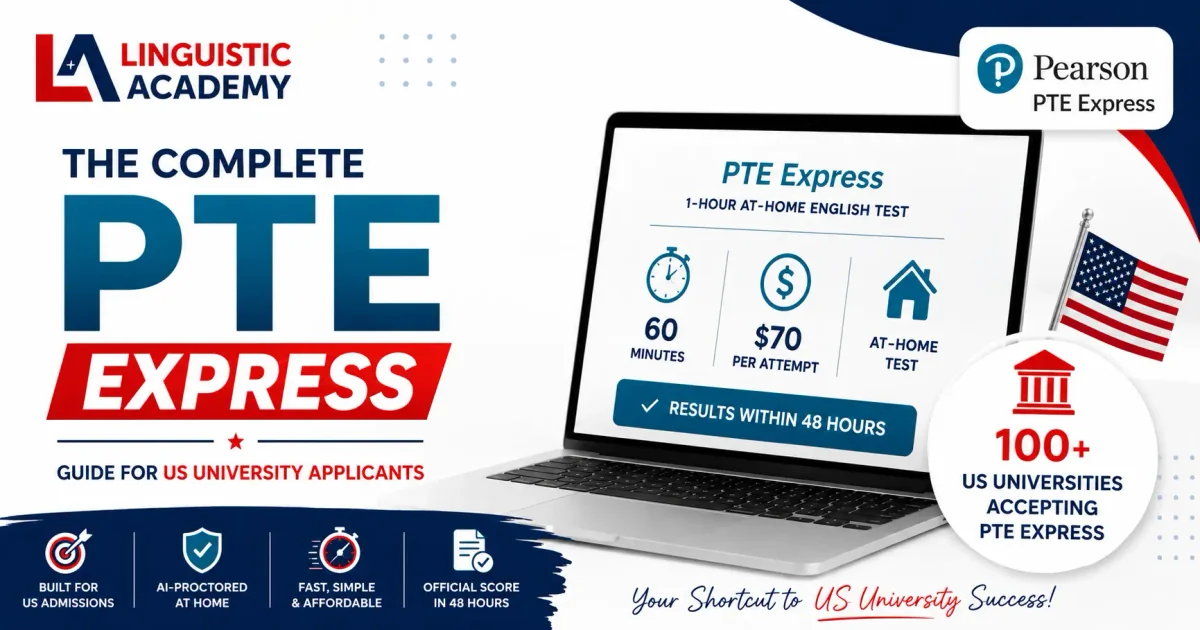 What Is PTE Express? The Complete 2026 Guide for US University Applicants